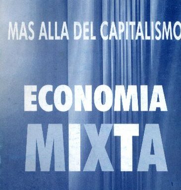 Más allá del capitalismo: Economías Mixta